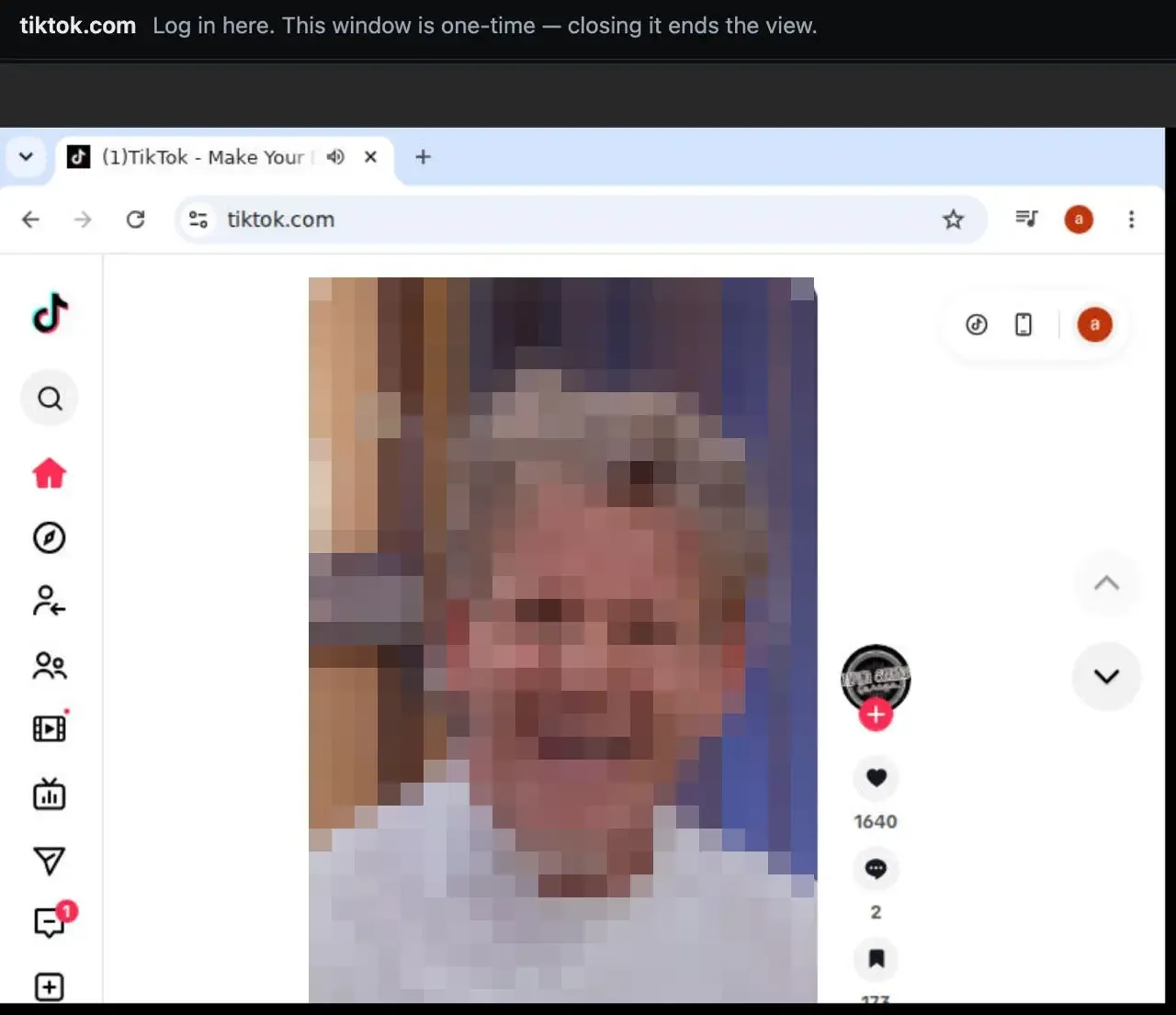 the one-time login window on tiktok.com: a real Chrome on your box, a reel already playing